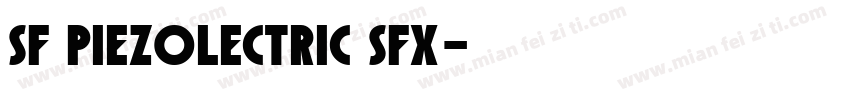 SF Piezolectric SFX字体转换